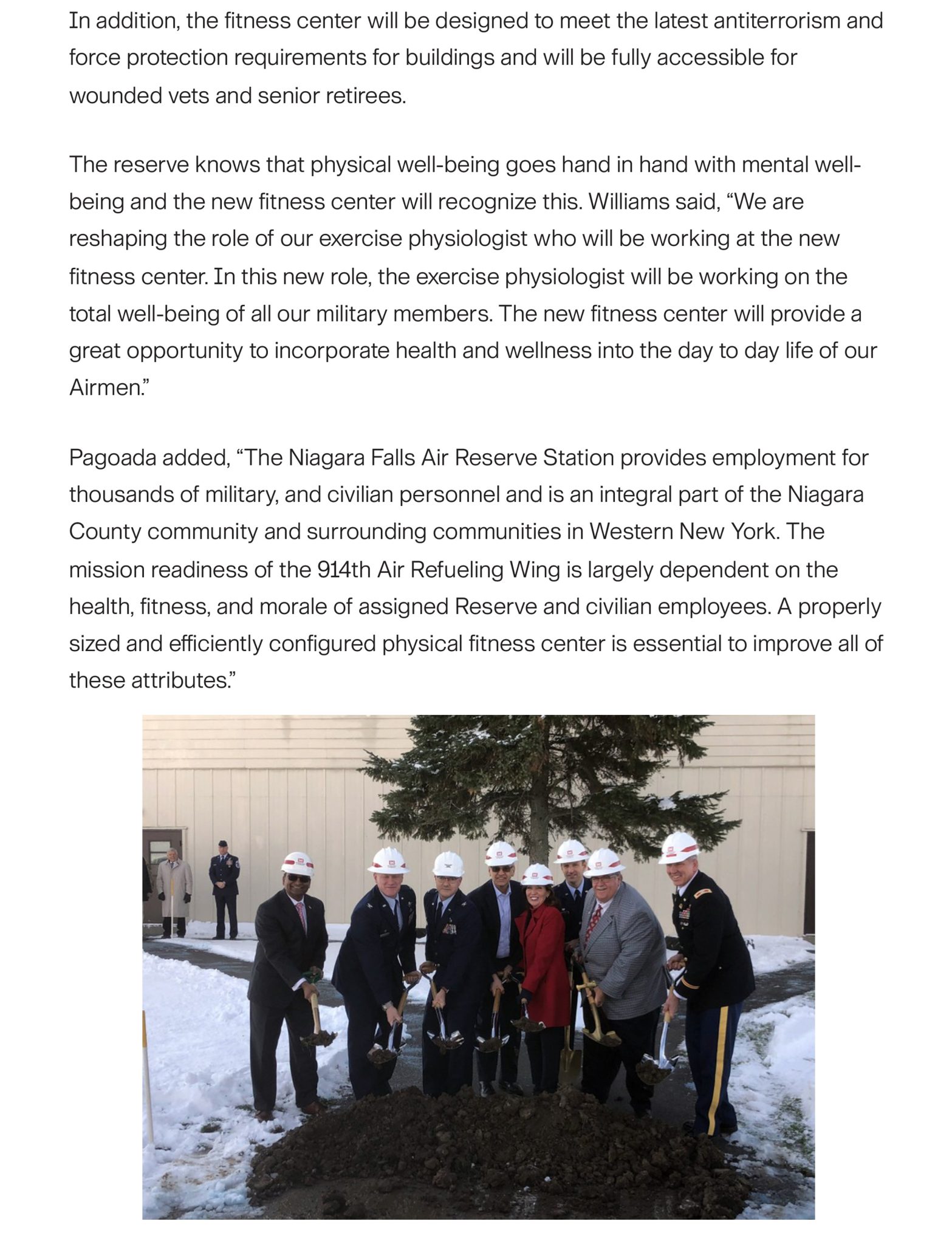Niagara Falls Air Reserve Station-Physical Fitness Facility: Construction of a new 24,906 sf physical fitness facility including a lobby, administrative areas, locker rooms, gymnasium/basketball court, group exercise area, fitness equipment space, storage space, indoor running track and racquetball courts. The new construction completed included - all required site work, underground utilities, reinforced concrete foundation, steel structure, brick and exterior insulation finish system, roof, fire protection, mechanical, electrical, plumbing, communications, and an asphalt parking lot.